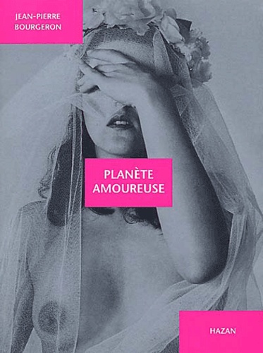 Jean-Pierre Bourgeron - Planete Amoureuse.