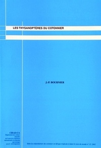 Jean-Pierre Bournier - Thysanopteres Du Cotonnier.