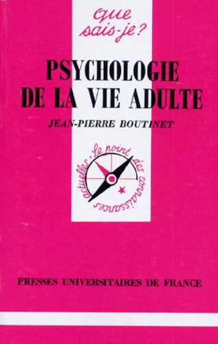 PSYCHOLOGIE DE LA VIE ADULTE. - 1ère édition de Jean-Pierre Boutinet -  Poche - Livre - Decitre