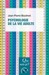 Jean-Pierre Boutinet - Psychologie de la vie adulte.