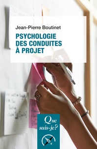 Jean-Pierre Boutinet - Psychologie des conduites à projet.