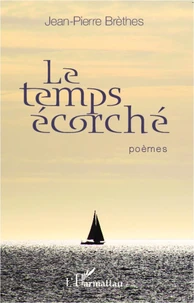 Le temps écorché