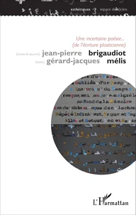 Une incertaine poésie (de l'écriture plasticienne)