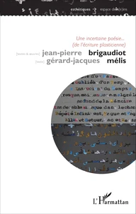 Une incertaine poésie (de l'écriture plasticienne)