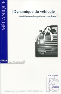 Jean-Pierre Brossard - Dynamique du véhicule - Modélisation des systèmes complexes.
