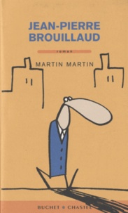 Jean-Pierre Brouillaud - Martin Martin.