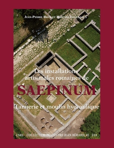 Les installations artisanales romaines de Saepinum. Tannerie et moulin hydraulique