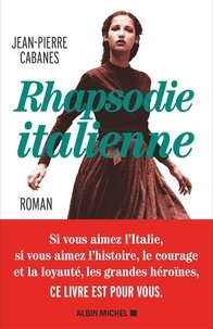 Télécharger des livres au format  Rhapsodie italienne par Jean-Pierre Cabanes  9782226441591
