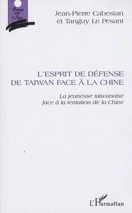 L'esprit de défense de Taiwan face à la Chine