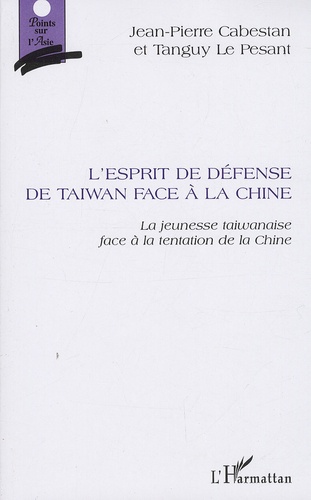 L'esprit de défense de Taiwan face à la Chine. La jeunesse taiwanaise et la tentation de la Chine