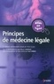 Jean-Pierre Campana et Paul Fornès - Principes de médecine légale.