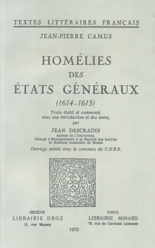 Homélies des Etats généraux. 1614-1615