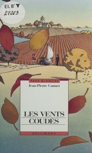 Jean-Pierre Cannet - Les vents coudés.