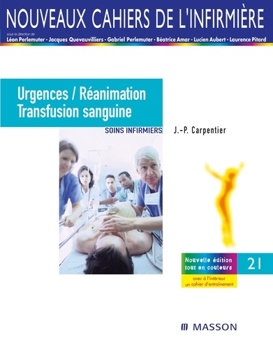 Jean-Pierre Carpentier et Michel Aubert - Urgences/Réanimation/Transfusion sanguine - Soins infirmiers.