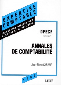 Jean-Pierre Casimir - Comptabilite Dpecf Epreuve Numero 4. Annales, 17eme Edition.