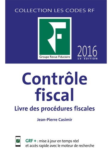 Jean-Pierre Casimir - Contrôle fiscal - Livres des procédures fiscales, code annoté.