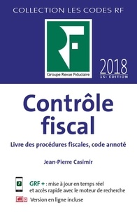 Jean-Pierre Casimir - Contrôle fiscal - Livre des procédures fiscales, code annoté.