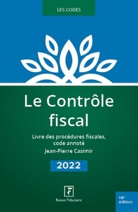 Jean-Pierre Casimir - Contrôle fiscal - Livre des procédures fiscales, code annoté.