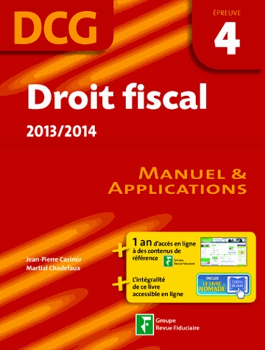 Jean-Pierre Casimir - Droit fiscal épreuve 4 DCG - Manuel et application 2013/2014.
