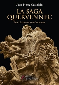 Epub ebooks gratuits à télécharger La saga Quervennec 9782310044813 par Jean-Pierre Castelain