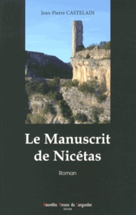 Jean-Pierre Castelain - Le Manuscrit de Nicétas.