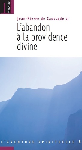 L'abandon à la providence divine