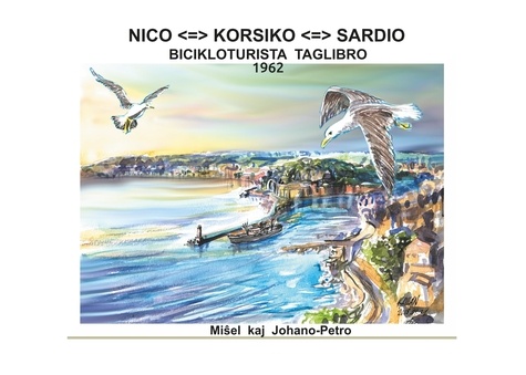 Nico, Korsiko, Sardio. Bcikloturista taglibro, Edition en Espéranto