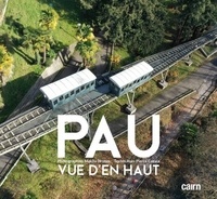 Jean-Pierre Cazala et  Makila Drones - Pau vue d'en haut.