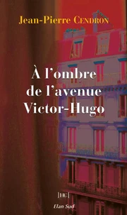 À l’ombre de l’avenue Victor-Hugo