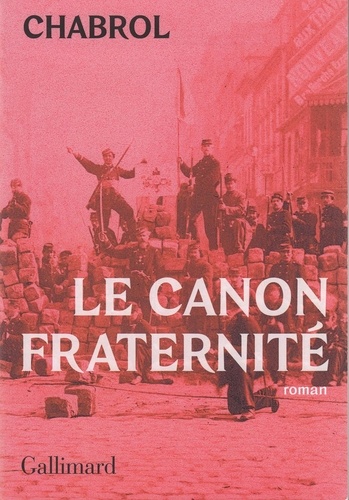 Jean-Pierre Chabrol - Le Canon Fraternite.