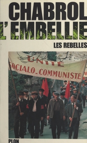 Les rebelles (3). L'embellie