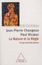 Jean-Pierre Changeux et Paul Ricoeur - La Nature et la Règle - Ce qui nous fait penser.