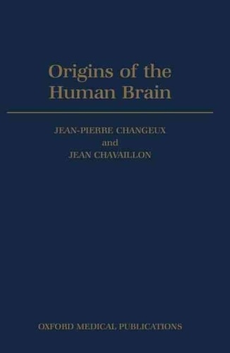 Jean-Pierre Changeux - Origins Of The Human Brain.
