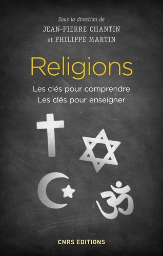 Religions. Les clés pour comprendre, les clés pour enseigner