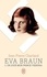 Eva Braun Tome 1 Un jour mon prince viendra