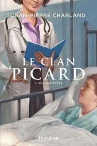 Le clan picard v 01 vies rapiecees