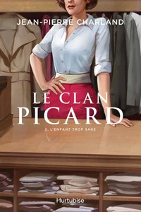 Le clan picard v 02 l'enfant trop sage