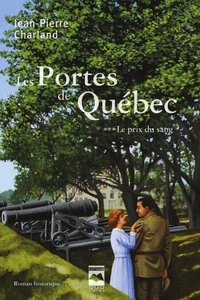 Les portes de quebec t 03 le prix du sang