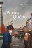 Jean-Pierre Charland - Les Portes de Québec Tome 4 : La mort bleue.