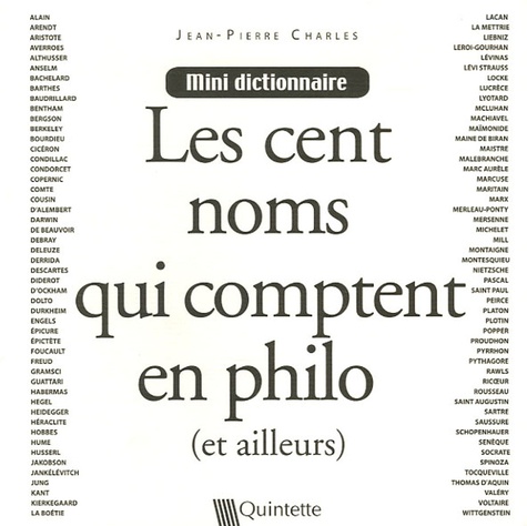 Jean-Pierre Charles - Cent noms qui comptent en philo (et ailleurs).