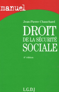 Jean-Pierre Chauchard - Droit de la sécurité sociale.