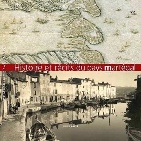 Jean-Pierre Chausserie-Laprée - Histoire et récits du pays martégal.