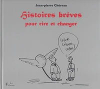Histoires brèves pour rire et changer