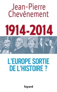 Jean-Pierre Chevènement - L'Europe sortie de l'Histoire ?.