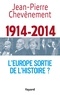 Jean-Pierre Chevènement - L'Europe sortie de l'Histoire ?.