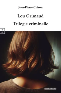 Lou Grimaud : trilogie criminelle