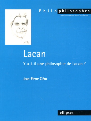 Lacan. Y a-t-il une philosophie de Lacan ?
