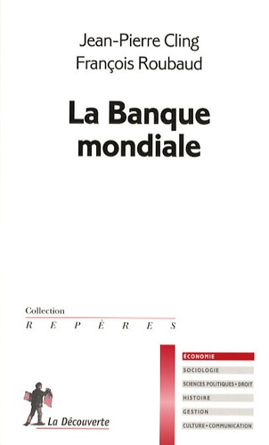 Jean-Pierre Cling et François Roubaud - La Banque mondiale.
