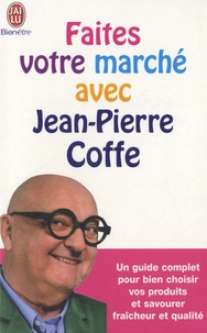 Jean-Pierre Coffe - Faites votre marché avec Jean-Pierre Coffe.