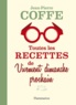 Jean-Pierre Coffe - Toutes les recettes de Vivement dimanche prochain.